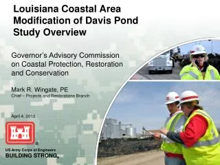 Louisiana Coastal Area Modification of Davis Pond Study Overview