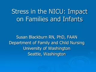 Stress in the NICU: Impact on Families and Infants