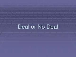 deal or no deal