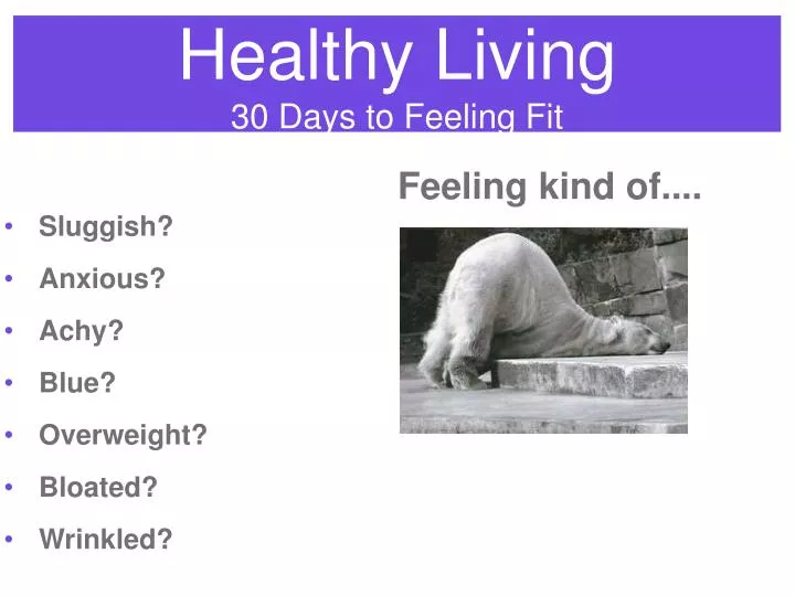 healthy living 30 days to feeling fit