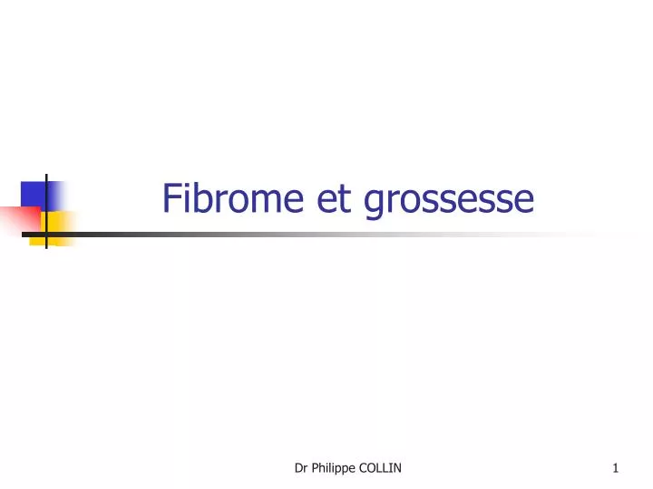 fibrome et grossesse