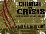 CHURCH IN CRISIS: A STUDY OF FIRST CORINTHIANS - slide 1