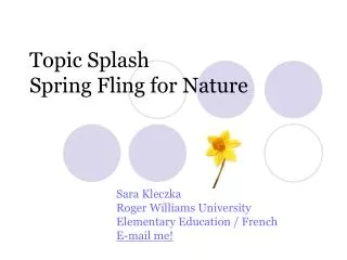 Topic Splash Spring Fling for Nature
