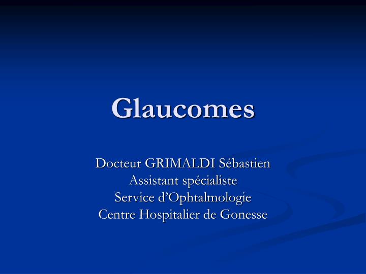 glaucomes