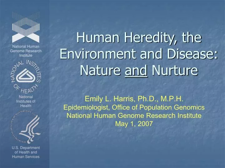 human heredity the environment and disease nature and nurture