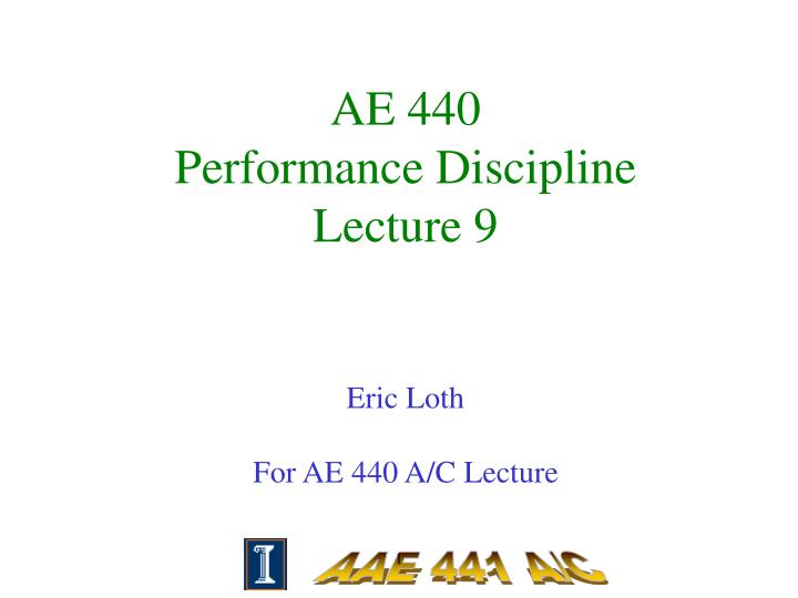 ae 440 performance discipline lecture 9