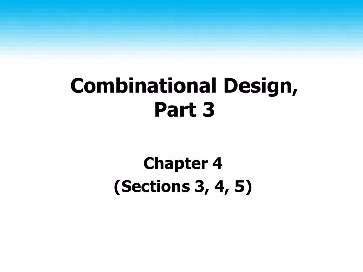 combinational design part 3