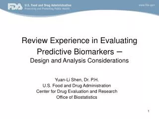 Review Experience in Evaluating Predictive Biomarkers – Design and Analysis Considerations