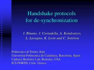 Handshake protocols for de-synchronization