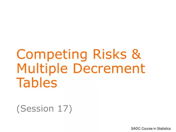 competing risks multiple decrement tables