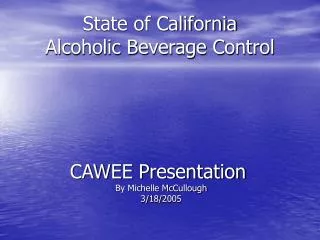 State of California Alcoholic Beverage Control