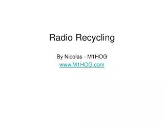 Radio Recycling