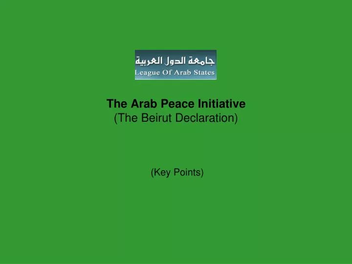 the arab peace initiative the beirut declaration
