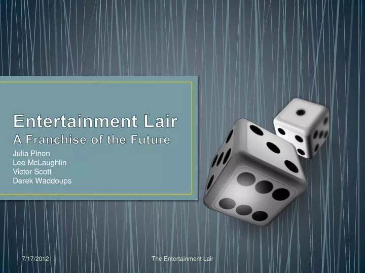 entertainment lair a franchise of t he future