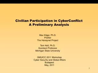 Civilian Participation in CyberConflict A Preliminary Analysis