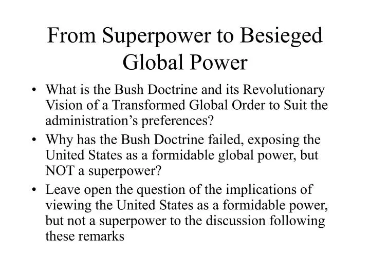 from superpower to besieged global power