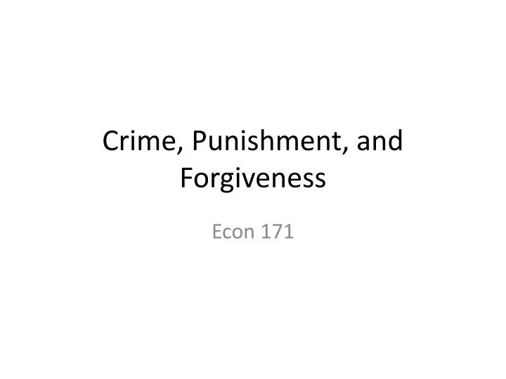 crime punishment and forgiveness