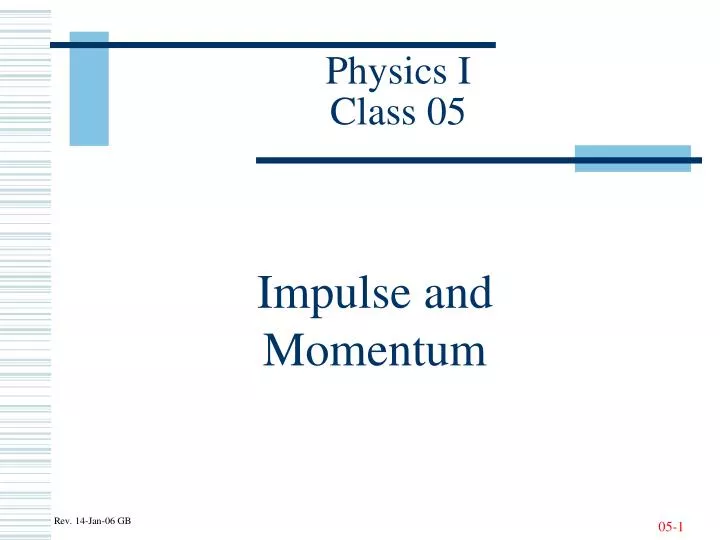 physics i class 05