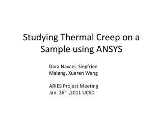 Studying Thermal Creep on a Sample using ANSYS