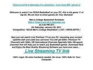 Texas A and M at Nebraska live streaming | ncaa mens BB | sp