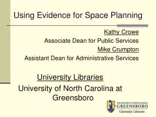 Using Evidence for Space Planning