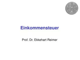 Einkommensteuer Prof. Dr. Ekkehart Reimer