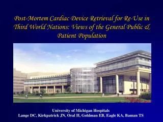 Post-Mortem Cardiac Device Retrieval for Re-Use in Third World Nations: Views of the General Public &amp; Patient Popula