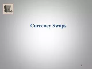 Currency Swaps