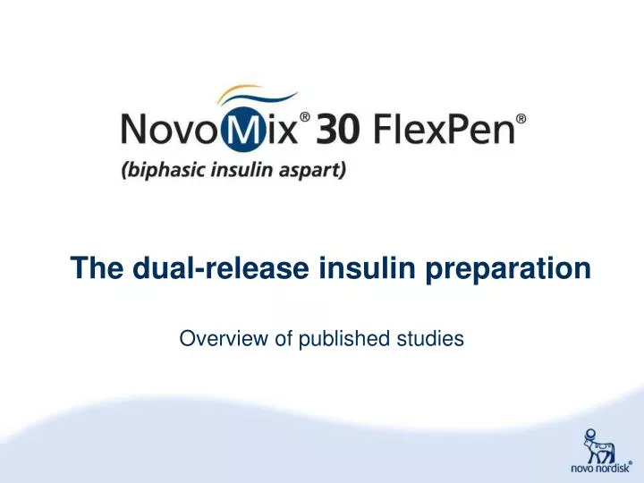 the dual release insulin preparation