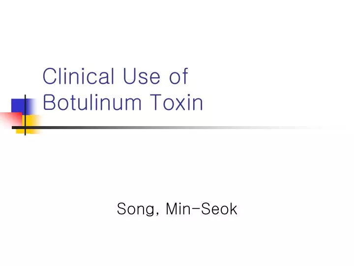 clinical use of botulinum toxin