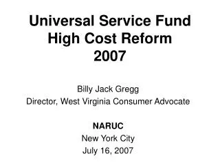 Universal Service Fund High Cost Reform 2007