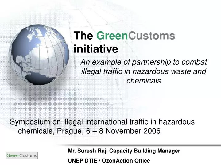 the green customs initiative