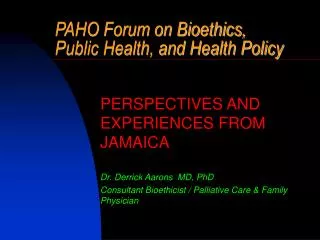 PAHO Forum on Bioethics, Public Health, and Health Policy