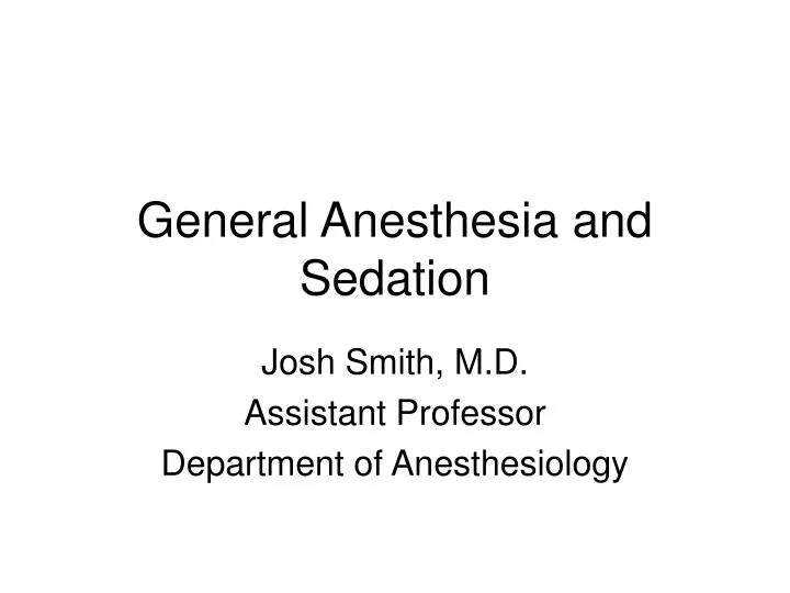 general anesthesia and sedation