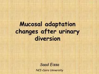 Mucosal adaptation changes after urinary diversion