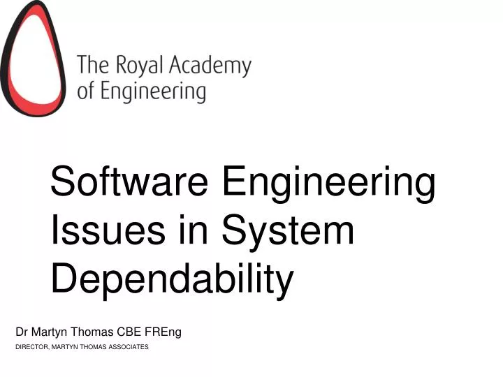 software engineering issues in system dependability