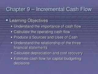 Chapter 9 – Incremental Cash Flow