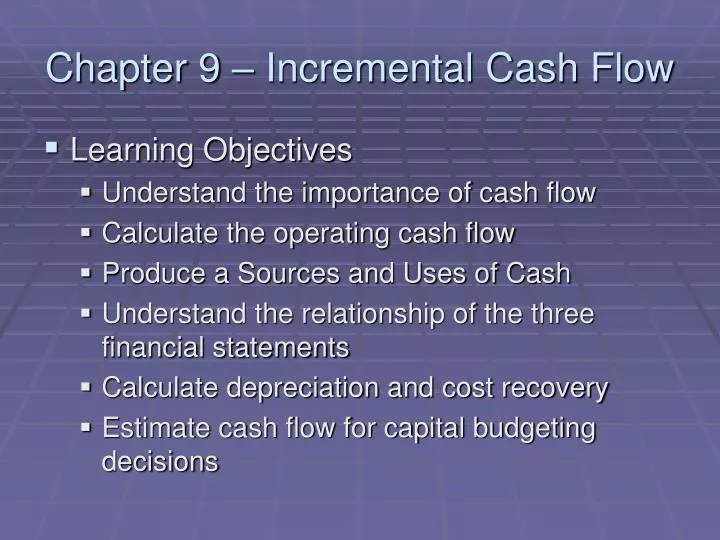 chapter 9 incremental cash flow