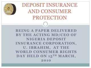 DEPOSIT INSURANCE AND CONSUMER PROTECTION