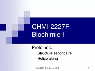 CHMI 2227F Biochimie I