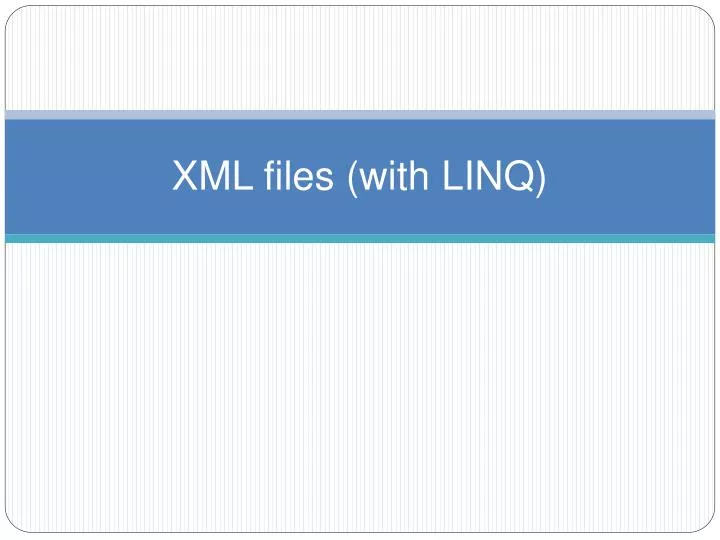xml files with linq