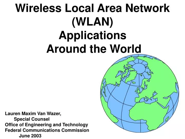 wireless local area network wlan applications around the world
