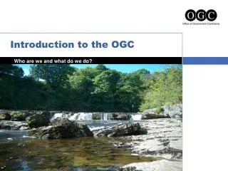 Introduction to the OGC