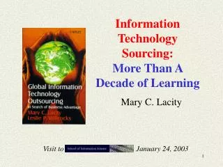 Information Technology Sourcing: More Than A Decade of Learning