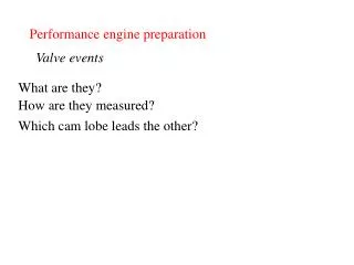 Performance engine preparation