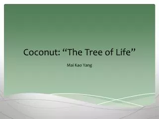 Coconut: “The Tree of Life”