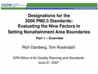 Designations for the 2006 PM2.5 Standards: Evaluating the Nine Factors in Setting Nonattainment Area Boundaries Part