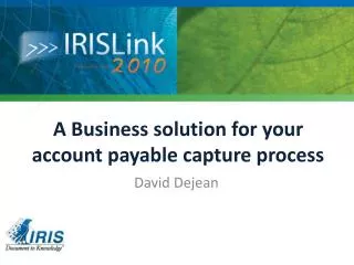 A Business solution for your account payable capture process