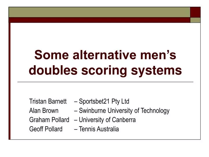 some alternative men s doubles scoring systems