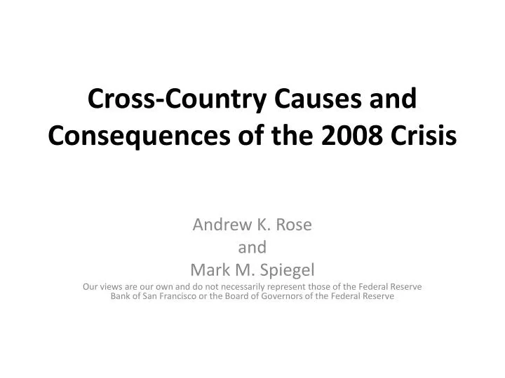 cross country causes and consequences of the 2008 crisis